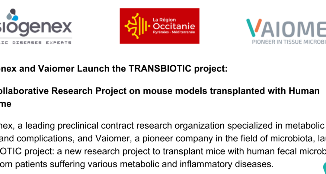 Physiogenex and Vaiomer Launch the TRANSBIOTIC project: A New Collaborative Research Project on mouse models transplanted with Human Microbiome